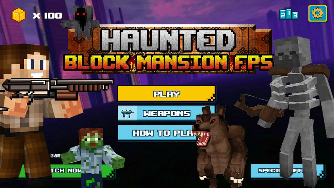 Haunted Block Mansion FPS Mod