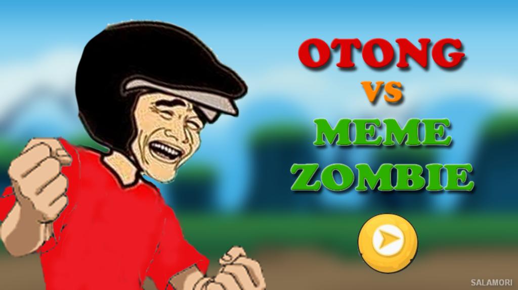 Otong Vs Meme Zombie